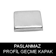 paslanmaz profil geçme kapak